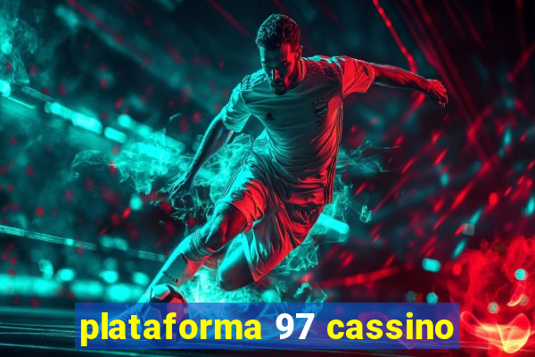 plataforma 97 cassino